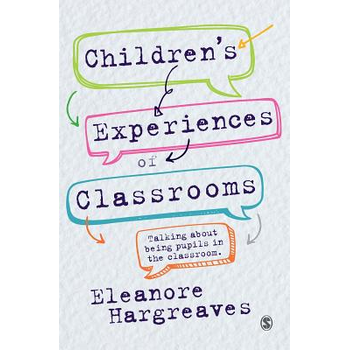 Childrenâ s experiences of classrooms (Hardback) bij Singel 344