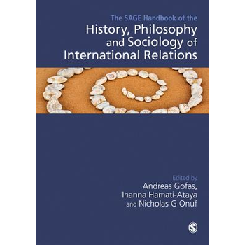 The SAGE Handbook of the History, Philosophy and Sociology of International Relations (Hardback) bij Singel 344