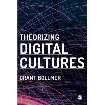 Theorizing Digital Cultures (Paperback) bij Singel 344