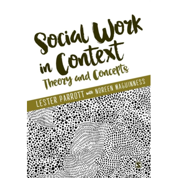 Social Work in Context: Theory and Concepts (Paperback) bij Singel 344