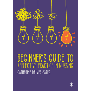 Beginner's Guide to Reflective Practice in Nursing (Hardback) bij Singel 344
