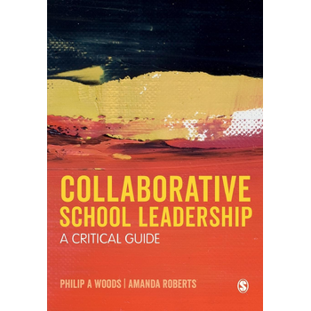 Collaborative School Leadership: A Critical Guide (Paperback) bij Singel 344