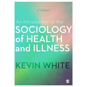 An Introduction to the Sociology of Health and Illness (Paperback) bij Singel 344