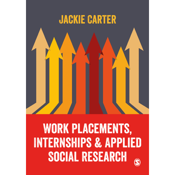 Work Placements, Internships & Applied Social Research (Hardback) bij Singel 344