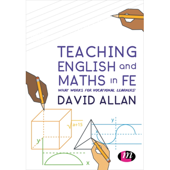 Teaching English and Maths in FE: What works for vocational learners? (Paperback) bij Singel 344