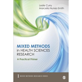 Mixed Methods in Health Sciences Research: A Practical Primer (Paperback) bij Singel 344