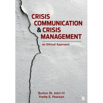 Crisis Communication and Crisis Management: An Ethical Approach (Paperback) bij Singel 344