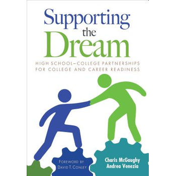 Supporting the Dream: High School-College Partnerships for College and Career Readiness (Paperback) bij Singel 344