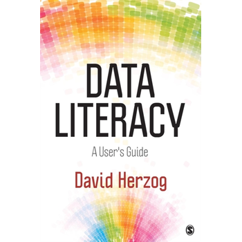 Data Literacy: A User's Guide (Paperback) bij Singel 344