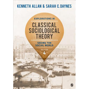 Explorations in Classical Sociological Theory: Seeing the Social World (Paperback) bij Singel 344