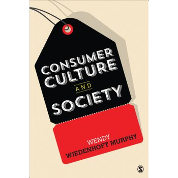 Consumer Culture and Society (Paperback) bij Singel 344