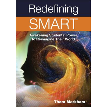 Redefining Smart: Awakening Students Power to Reimagine Their World (Paperback) bij Singel 344
