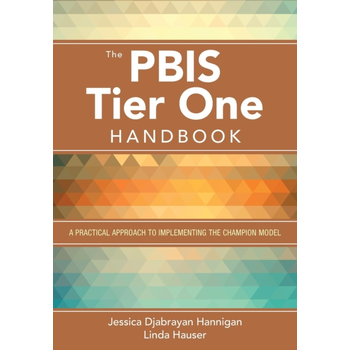 The PBIS Tier One Handbook: A Practical Approach to Implementing the Champion Model (Paperback) bij Singel 344