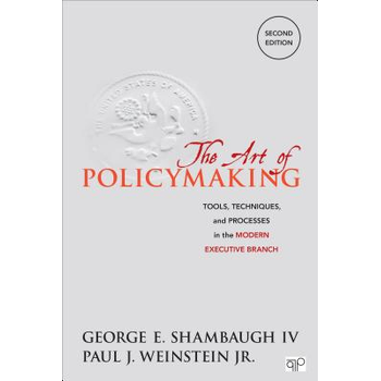 The Art of Policymaking: Tools, Techniques and Processes in the Modern Executive Branch (Paperback) bij Singel 344