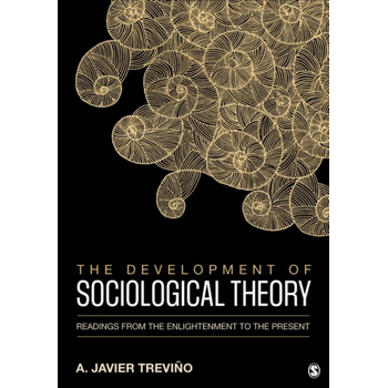 The Development of Sociological Theory (Paperback) van Trevino
