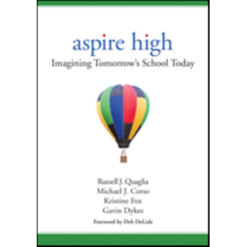 Aspire High: Imagining Tomorrow's School Today (Paperback) bij Singel 344