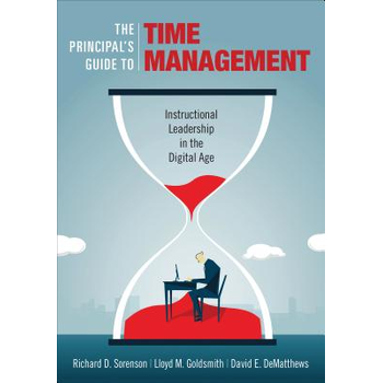 The Principal's Guide to Time Management: Instructional Leadership in the Digital Age (Paperback) bij Singel 344