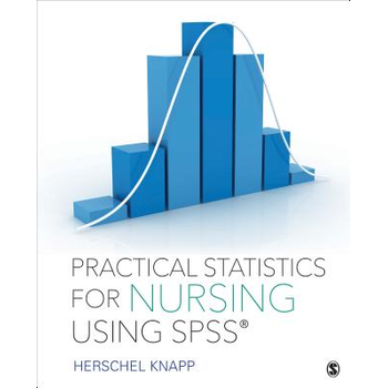 Practical Statistics for Nursing Using SPSS (Paperback) bij Singel 344