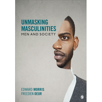 Unmasking Masculinities: Men and Society (Paperback) bij Singel 344