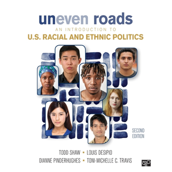 Uneven Roads: An Introduction to U.S. Racial and Ethnic Politics (Paperback) bij Singel 344