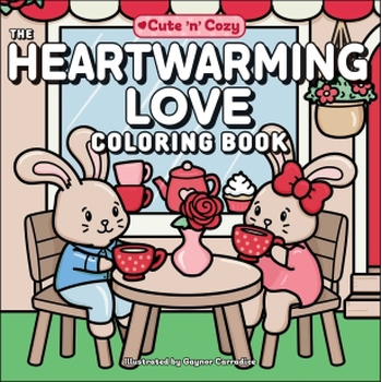 The Heartwarming Love Coloring Book (Paperback) bij Singel 344