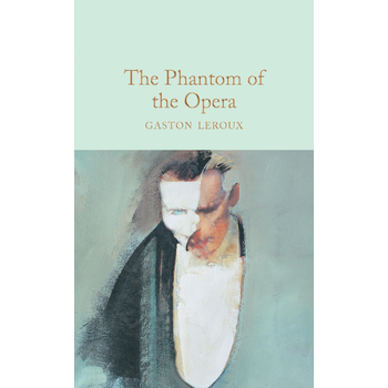 The Phantom of the Opera (Hardback) van Gaston Leroux