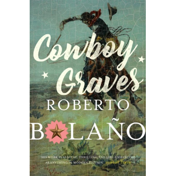 Cowboy Graves (Paperback) van Roberto Bolano