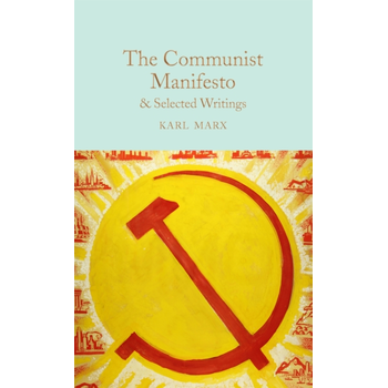 The Communist Manifesto & Selected Writings (Hardback) bij Singel 344