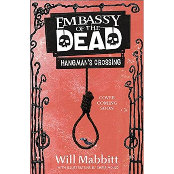 Embassy of the Dead: Hangman's Crossing (Paperback) bij Singel 344