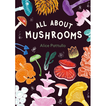 All About Mushrooms (Hardback) bij Singel 344