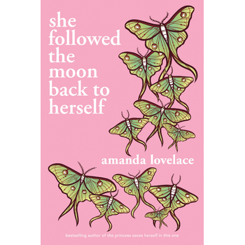 she followed the moon back to herself Amanda Lovelace, Author (Paperback) bij Singel 344