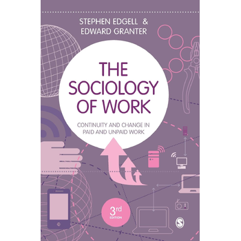 The Sociology of Work (Hardback) van Edgell