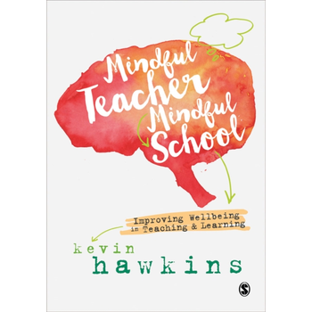 Mindful Teacher, Mindful School (Paperback) bij Singel 344