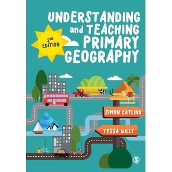 Understanding and Teaching Primary Geography (Paperback) bij Singel 344