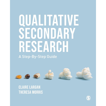 Qualitative Secondary Research (Paperback) van Largan, Claire, Morris, Theresa M.