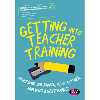 Getting into Teacher Training: Passing your Skills Tests and succeeding in your application (Paperback) bij Singel 344
