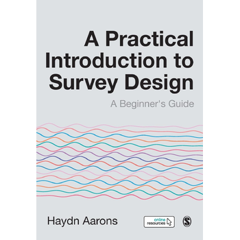 A Practical Introduction to Survey Design (Paperback) bij Singel 344