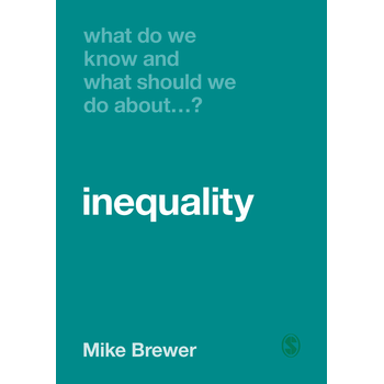 What Do We Know and What Should We Do About Inequality? (Paperback) bij Singel 344