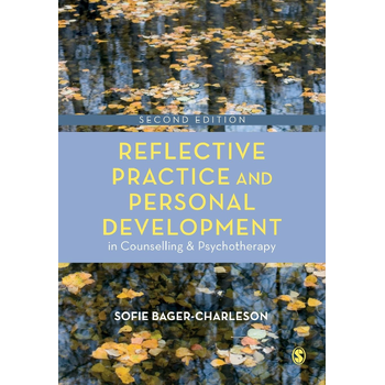 Reflective Practice and Personal Development in Counselling and Psychotherapy (Paperback) bij Singel 344
