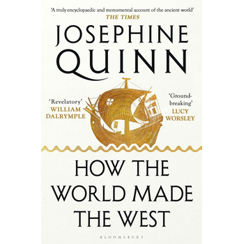 How the World Made the West (Paperback) van Josephine Quinn