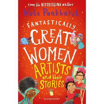 Fantastically Great Women Artists and Their Stories (Paperback) bij Singel 344
