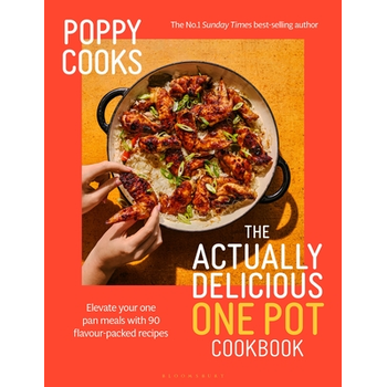 Actually Delicious: Poppy Cooks: The Actually Delicious One Pot Cookbook bij Singel 344