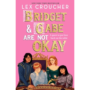 Bridget and Gabe Are Not Okay (Paperback) bij Singel 344