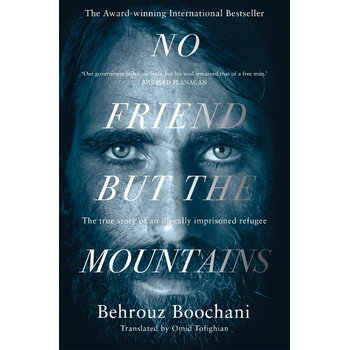 No Friend but the Mountains (Paperback) bij Singel 344