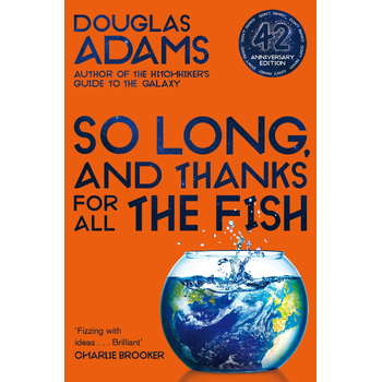 So Long, and Thanks for All the Fish (Paperback) bij Singel 344