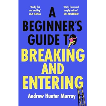 A Beginner’s Guide to Breaking and Entering (Paperback) bij Singel 344