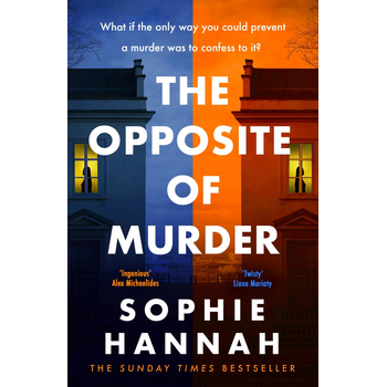 The Opposite of Murder (Paperback) van Sophie Hannah