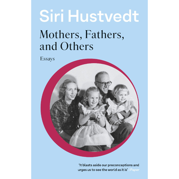 Mothers, Fathers, and Others (Paperback) bij Singel 344