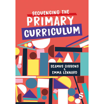 Sequencing the Primary Curriculum (Paperback) bij Singel 344