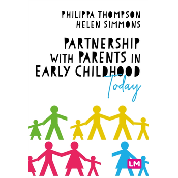 Partnership With Parents in Early Childhood Today (Paperback) bij Singel 344